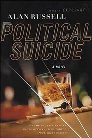 Political Suicide : A Novel (N/a)