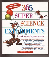 365 Super Science Experiments