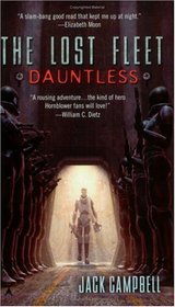 Dauntless (Lost Fleet, Bk 1)