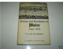Reform and Revolution in Mainz 17431803 (Cambridge Studies in Early Modern History)