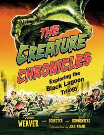 The Creature Chronicles: Exploring the Black Lagoon Trilogy