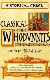 Classical Whodunnits: Murder and Mystery from Ancient Greece and Rome