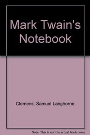 Mark Twain's Notebook