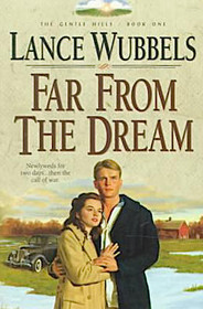 Far from the Dream (The Gentle Hills, Book 1)