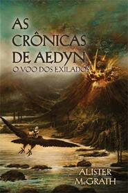 Cr?nicas de Aedyn, As: O Voo dos Exilados - Vol.2