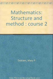 Mathematics: Structure and method : course 2