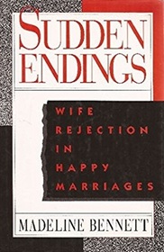 Sudden Endings: Wife Rejection in Happy Marriages