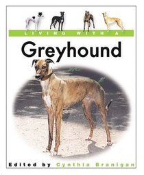 Living with a Greyhound