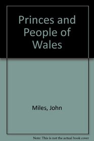 Princes and People of Wales
