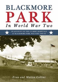 Blackmore Park at War