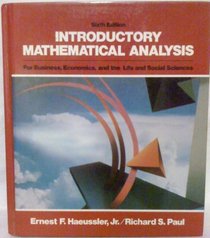 Introductory Mathematical Analysis for Business, Economics, & the Life & Social Sciences