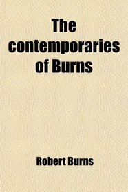 The contemporaries of Burns