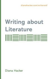 Writing About Literature: Supplement to Accompany A Writers Reference