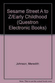 Q.SESAME ST A-Z BOOK (Questron Electronic Books)