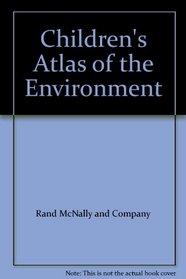 Children's Atlas of the Environment