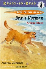 Brave Norman : A True Story (Ready to Read, Level 1)