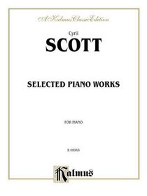 Selected Piano Works (Kalmus Classic Edition)
