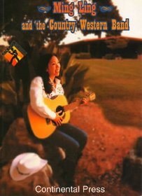Ming Ling and the country western band (Backpack Novels)