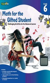 Math for the Gifted Student Grade 6 (For the Gifted Student)