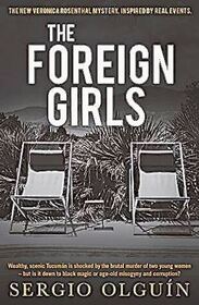 The Foreign Girls (Veronica Rosenthal, Bk 2)