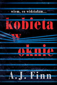 Kobieta w oknie (The Woman in the Window) (Polish Edition)