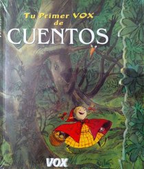 Tu primer Vox de cuentos (COLECCION TU PRIMER VOX. A PARTIR DE EDADES 5/6) (Spanish Edition)
