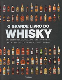 O Grande Livro do Whisky (Em Portuguese do Brasil)