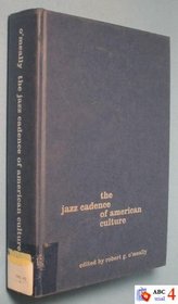 The Jazz Cadence of American Culture