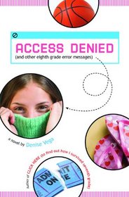 Access Denied (and other eighth grade error messages)