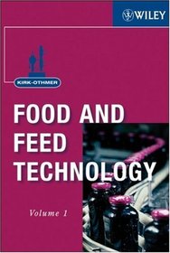 Kirk-Othmer Food and Feed Technology