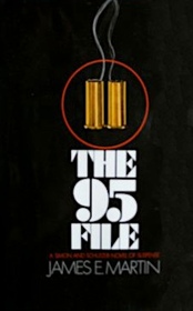 95 FILE (A Simon and Schuster novel of suspense)