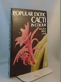 Popular Exotic Cacti in Color
