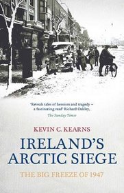 Ireland's Arctic Siege: The Big Freeze of 1947