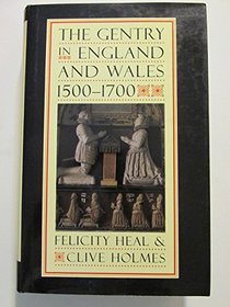 The Gentry in England and Wales, 1500-1700
