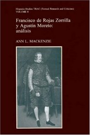 Francisco de Rojas Zorrilla y Augustin Moreto: Analisis (Liverpool University Press - Hispanic Studies TRAC) (Spanish Edition)