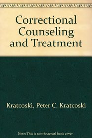 Correctional Counseling and Treatment