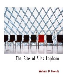 The Rise of Silas Lapham