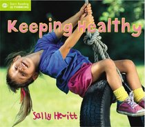 Keeping Healthy (Start Reading & Thinking)