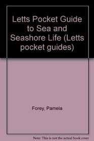 Letts Pocket Guide to Sea and Seashore Life (Letts pocket guides)