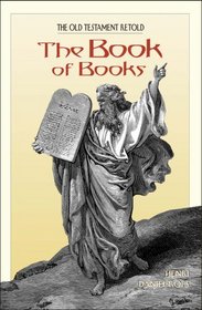 The Book of Books: The Old Testament Retold