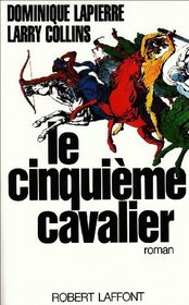 Le cinquieme cavalier: roman (French Edition)