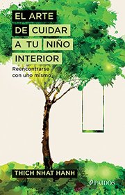 El arte de cuidar a tu nio interior (Spanish Edition)