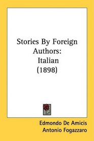 Stories By Foreign Authors: Italian (1898)