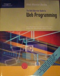The Web Warrior Guide to Web Programming