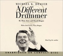 A Different Drummer CD : Thirty Years with Ronald Reagan