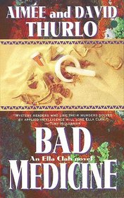 Bad Medicine (Ella Clah, Bk 3)