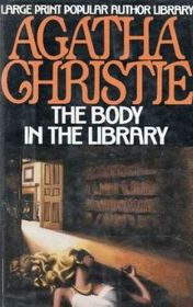 The Body in the Library (Miss Marple, Bk 3) (Large Print)