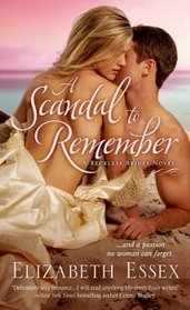 A Scandal to Remember (Reckless Brides, Bk 5)