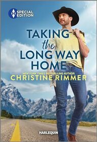 Taking the Long Way Home (Bravo Family Ties, Bk 23) (Harlequin Special Edition, No 3039)