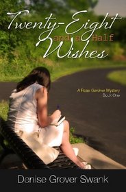 Twenty-Eight and a Half Wishes (Rose Gardner, Bk 1)